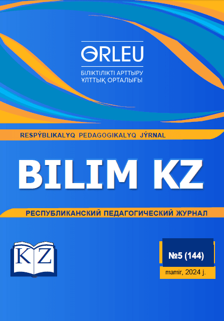 Bilim kz.республикалық педагогикалық журналы.-2024ж.-№5(144) Мамыр.